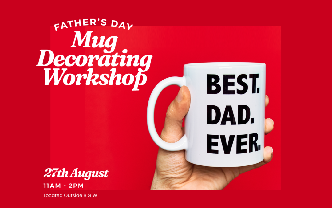 Father’s Day Mug Decorating Workshop